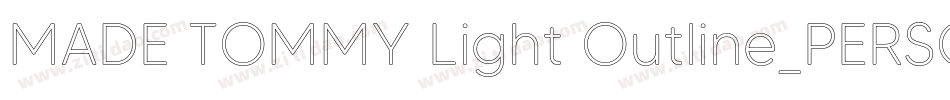MADE TOMMY Light Outline_PERSONAL USE字体转换